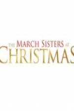 Watch The March Sisters at Christmas 123netflix