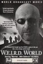 Watch W.E.I.R.D. World 123netflix