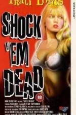 Watch Shock 'Em Dead 123netflix
