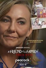 Watch A Friend of the Family: True Evil 123netflix