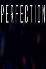 Watch Perfection 123netflix