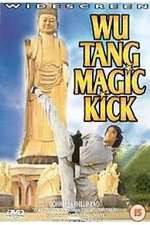 Watch Wu Tang Magic Kick 123netflix