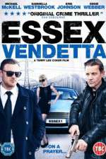 Watch Essex Vendetta 123netflix