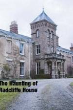 Watch The Haunting Of Radcliffe House 123netflix
