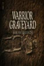 Watch National Geographic Warrior Graveyard: Samurai Massacre 123netflix