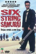 Watch Six-String Samurai 123netflix