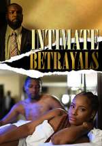 Watch Intimate Betrayals 123netflix