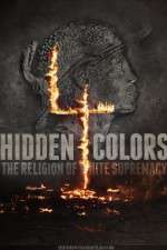 Watch Hidden Colors 4: The Religion of White Supremacy 123netflix