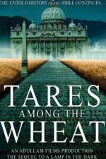 Watch Tares Among the Wheat: Sequel to a Lamp in the Dark 123netflix