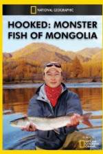 Watch National Geographic Hooked  Monster Fish of Mongolia 123netflix