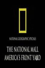 Watch The National Mall Americas Front Yard 123netflix
