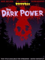 Watch RiffTrax: The Dark Power 123netflix