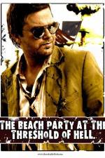 Watch The Beach Party at the Threshold of Hell 123netflix