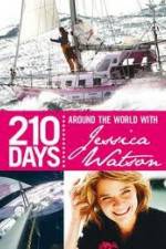 Watch 210 Days  Around The World With Jessica Watson 123netflix