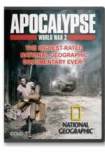 Watch National Geographic - Apocalypse The Second World War : The World Ablaze 123netflix