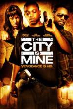 Watch The City Is Mine 123netflix