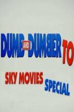 Watch Dumb And Dumber To: Sky Movies Special 123netflix