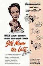 Watch It\'s Never Too Late 123netflix