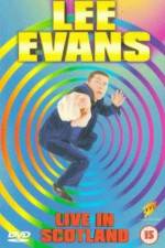 Watch Lee Evans Live in Scotland 123netflix
