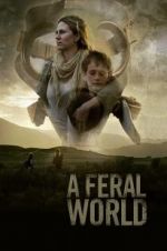 Watch A Feral World 123netflix