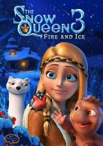 Watch The Snow Queen 3: Fire and Ice 123netflix