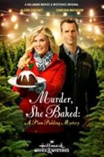 Watch Murder, She Baked: A Plum Pudding Mystery 123netflix