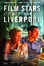 Watch Film Stars Don\'t Die in Liverpool 123netflix