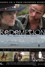 Watch Redemption: For Robbing the Dead 123netflix