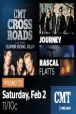 Watch CMT Crossroads Journey and Rascal Flatts Live from Superbowl XLVII 123netflix