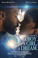Watch A Boy. A Girl. A Dream. 123netflix