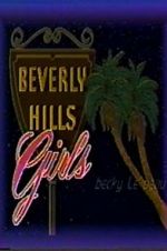 Watch Beverly Hills Girls 123netflix