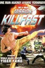 Watch Mission: Killfast 123netflix
