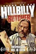 Watch Legend of the Hillbilly Butcher 123netflix