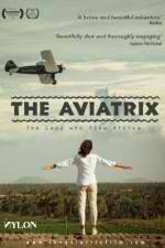 Watch The Aviatrix 123netflix