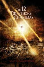Watch The 12 Disasters of Christmas 123netflix