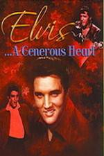 Watch Elvis: A Generous Heart 123netflix