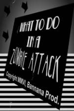 Watch What to Do in a Zombie Attack 123netflix