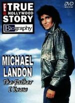 Watch Michael Landon, the Father I Knew 123netflix