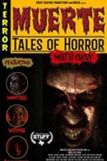 Watch Muerte: Tales of Horror 123netflix