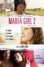 Watch Marfa Girl 2 123netflix