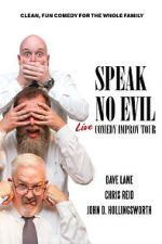 Watch Speak No Evil: Live 123netflix