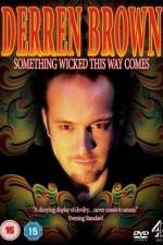 Watch Derren Brown Something Wicked This Way Comes 123netflix