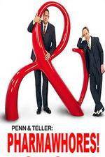 Watch Pharmawhores: The Showtime Sting of Penn & Teller 123netflix