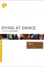 Watch Dying at Grace 123netflix