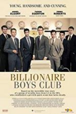 Watch Billionaire Boys Club 123netflix