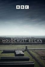 Watch How the Holocaust Began 123netflix