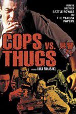 Watch Cops vs Thugs 123netflix
