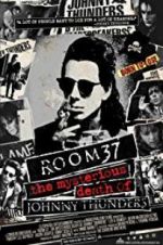 Watch Room 37: The Mysterious Death of Johnny Thunders 123netflix