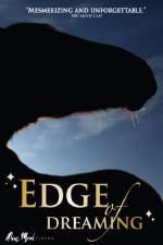 Watch The Edge of Dreaming 123netflix