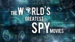 Watch The World\'s Greatest Spy Movies 123netflix